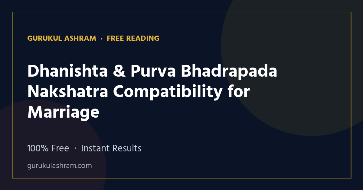 Dhanishta & Purva Bhadrapada Nakshatra Compatibility for Marriage — Gurukul Ashram