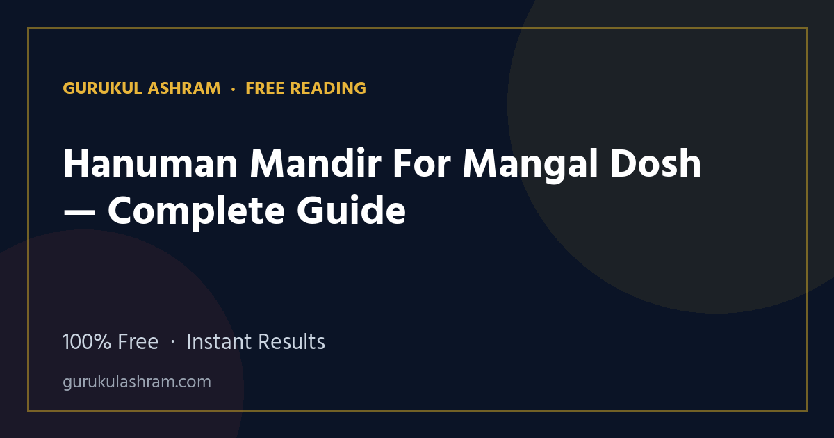Hanuman Mandir For Mangal Dosh — Complete Guide — Gurukul Ashram