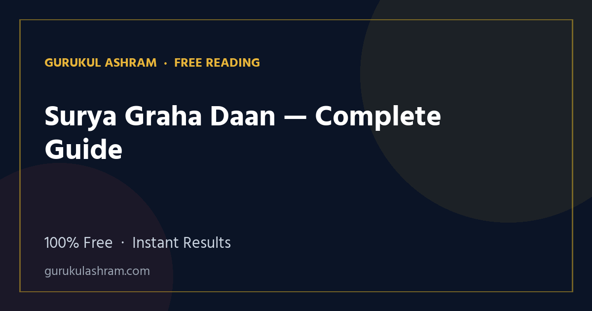 Surya Graha Daan — Complete Guide — Gurukul Ashram