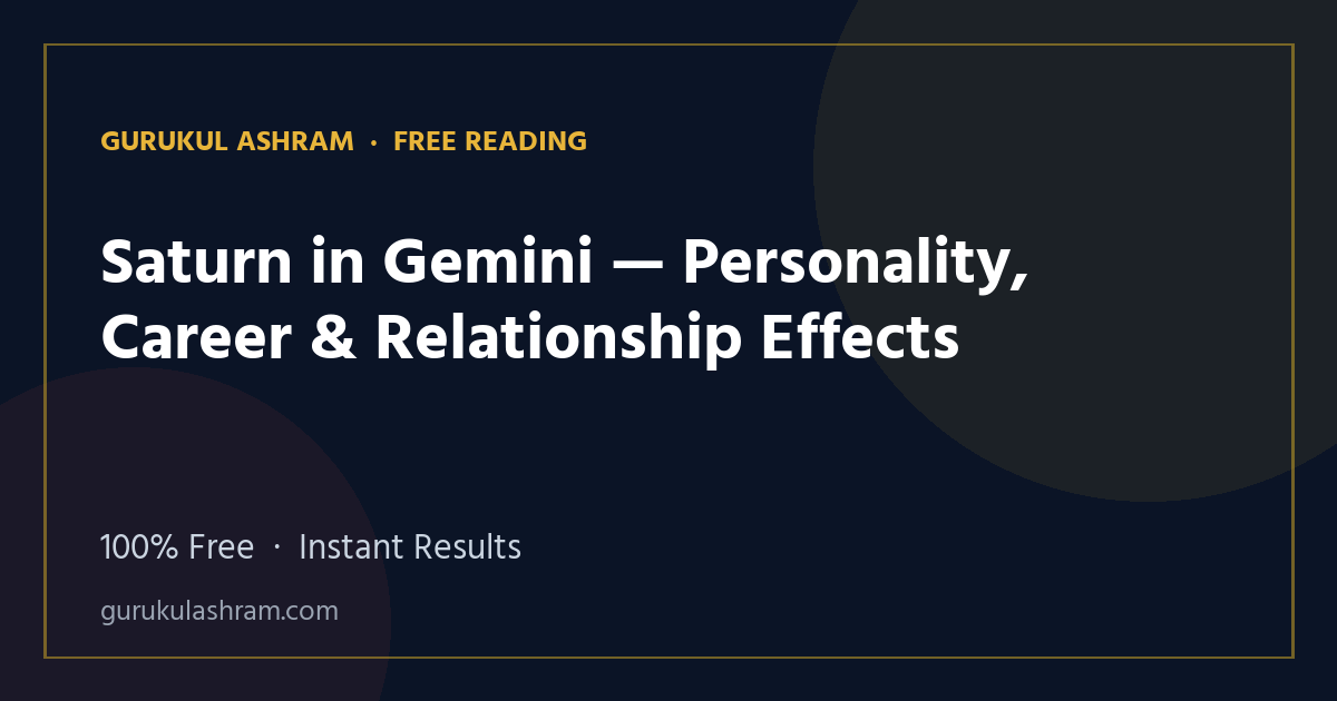 Saturn in Gemini — Personality, Career & Relationship Effects — Gurukul Ashram