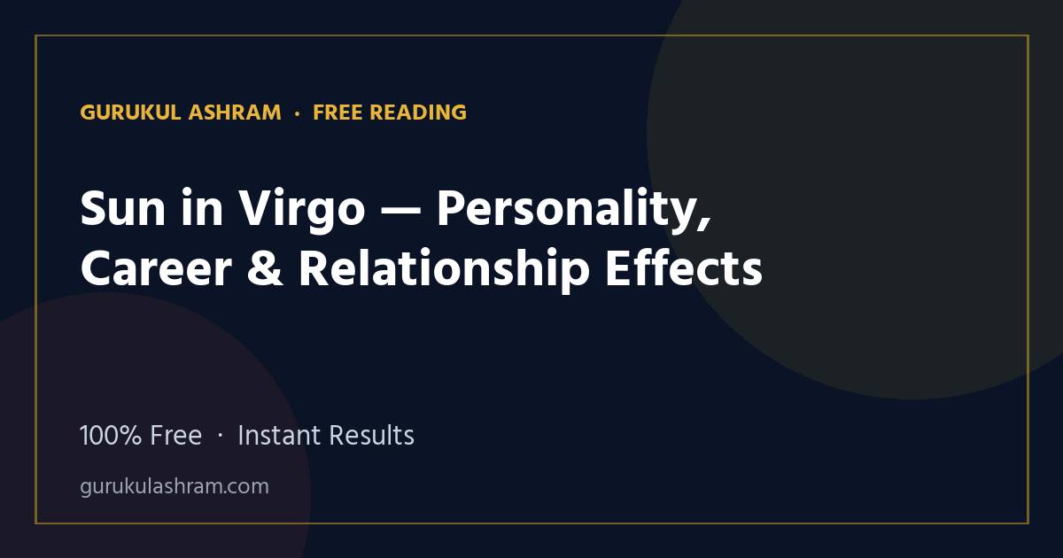 Sun in Virgo — Personality, Career & Relationship Effects — Gurukul Ashram