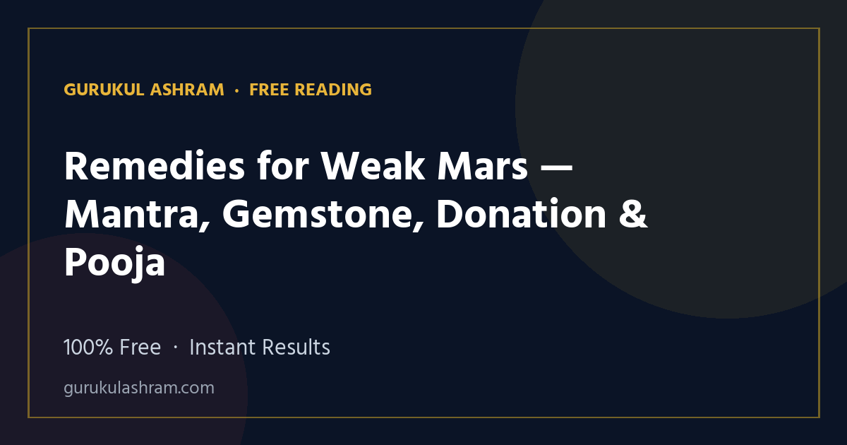 Remedies for Weak Mars — Mantra, Gemstone, Donation & Pooja — Gurukul Ashram